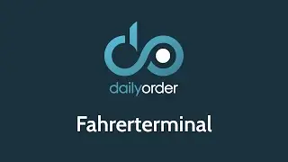 DailyOrder - Fahrerterminal