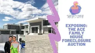 Exposing: The Ace Family House Foreclosure Auction (Lastest News)