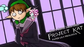 The Mean Girls Paranormal Club || Project Kat: Paper Lily Prologue || Short Game Saturdays