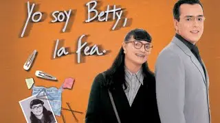 Yo Soy Betty, La Fea - Trailer