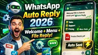 WhatsApp Auto Reply Tutorial 2026 🔥 | Welcome, Menu & Document Reply Setup