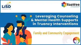 Leveraging Counseling & Mental Health Supports in Truancy Interventions Lewisville ISD