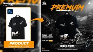 T Shirt Product Manipulation in Photoshop | Premium Ads Design Tutorial  Trending Poster Design 2025