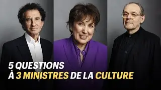5 questions à 3 ministres de la Culture
