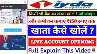IYDA PAYMENT LIVE ACCOUNT OPENING KAISE KAREN ? खाता कैसे खोलें ? How To Open Bank Account In Iyda