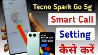Tecno spark go 5g call settings / Tecno spark go calling features/Tecno spark go smart call setting
