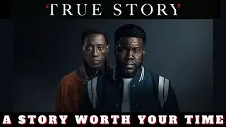 True Story Netflix Series Review | A Story Worth Your Time