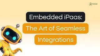 Embedded iPaas: The Art of Seamless Integrations
