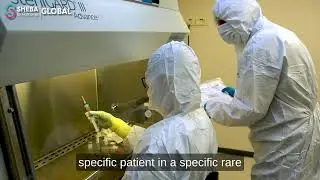 Sheba Creates Personalized Genetic Drug for 8 Year Old Girl
