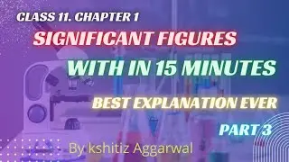 Class 11 Chemistry Chapter 1 | Significant Figures In ONE shot | BEST EXPLANATION EVER |#CHEMISTRY 🤩