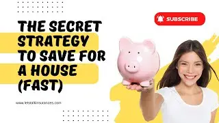 The Secret Strategy to Save for a House (FAST)