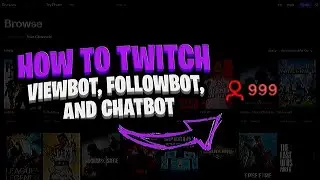 Twitch View Bot  New Viewer Bot [2021]