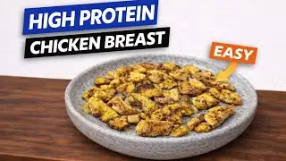 High Protein Chicken Breast Recipe | Easy Healthy Meal 