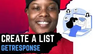 How Do I Create a List in GetResponse to Automate My Business Quickly