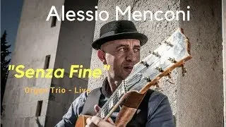 Senza Fine - live in Andria (Organ Trio)