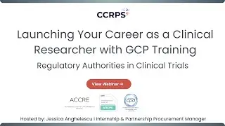 Role of Regulatory Authorities in Clinical Research (ICH GCP) | AGCPC by CCRPS