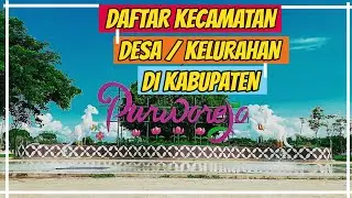 Daftar Kecamatan dan Kelurahan di Kabupaten Purworejo