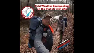 Pinhoti Trail Cold Weather Backpacking Trip with Zac #pinhotitrail #backpackinggear #backpacking