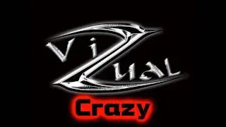 Vizual - Crazy (Jump/Tek)