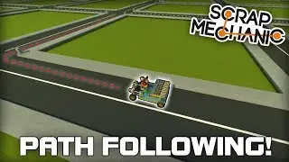 Finished City Grid & Path Following Car! (Scrap Mechanic City #02)