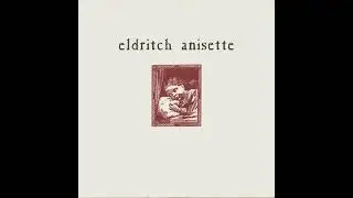 Eldritch Anisette - Eldritch Anisette (1997)