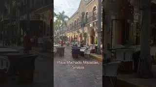 Plaza Machado; Mazatlan, Sinaloa #shorts
