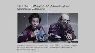 Techno Poes&iacute;a - Kollektiv Dunckerstrasse  - Stadtsprachen Literaturfestival 2016