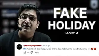 Fake Diwali Holiday || Student ANGRY cuz of Extra Classes || 17 hr+ Content in 1 Day || Sachin Sir