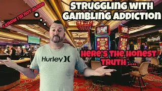 Im A Gambling Addict  - Let&rsquo;s Be Honest 🎰