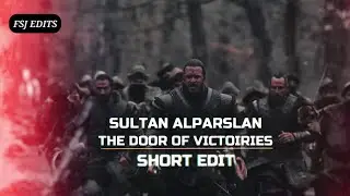THE DOOR OF VICTORIES / SULTAN ALP ARSLAN /#shorts
