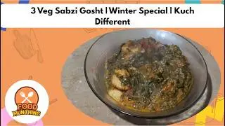 Shaljam Palak Mooli Gosht Recipe | Traditional Desi Gosht | Food Munching