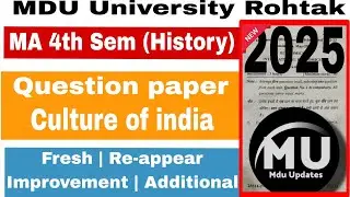 Mdu MA 4th semester Society & Culture of India (History) question paper 2025 || ma 4th sem history 