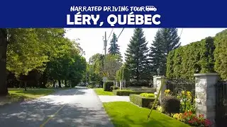 🚗🌿 Explore the Beauty of Léry, Québec | Scenic 4K Drive Through Lakeside Charm! 🌊🏡