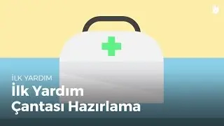 İlk yardım hareketlerini öğrenin: çantası hazırlama