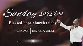 live || Sunday Service || BLESSED HOPE CHURCH TRICHY || 09.SEP.2025 ||