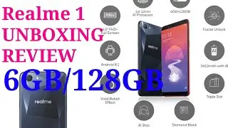 Oppo Realme 1 Smartphone Unboxing Review 6GB/128GB #HGT 28