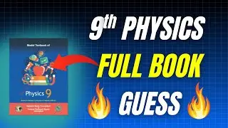 9th Physics Full Book Guess 🔥 FBISE 2025 Most Important Questions!🔥😱