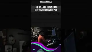 Lets Collab! Remix Sound Pack - The Weekly Download 019 #shorts