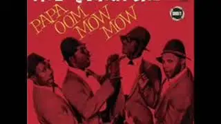 The Rivingtons - Papa Oom Mow Mow 45s