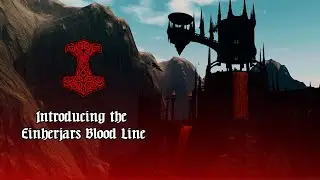 Introducing the Einherjar's blood line.