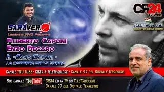 IL CASO CAPONI, la Pazienza della Verit&agrave; 🛸 SAR&Agrave; VERO - Enzo Decaro, Filiberto Caponi & Lorenzo VIVO✨