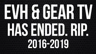 EVH & Gear TV Has Ended. Thank You For Everything!
