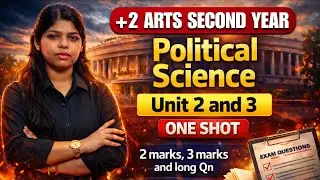 +2 Arts 2nd Year Political Science Unit 2 & 3 One Shot || 2, 3 Marks & Long Questions || CHSE 2026