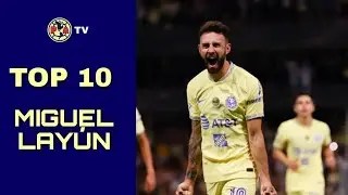 Top 10 goles de Miguel Layun en Am&eacute;rica