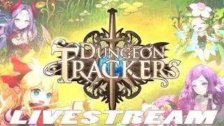 Dungeon Trackers (от JOYCITY Corp) &mdash; iOS / Android &mdash; HD прямая трансляция