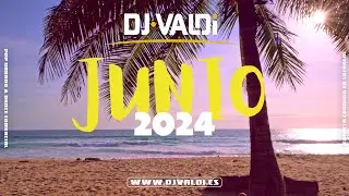 Sesi&oacute;n JUNIO 2024 (Verano Reggaeton Mix y Summer Latin Hits)