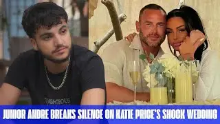 Junior Andre Breaks Silence on Katie Price&rsquo;s Shock Wedding as He Addresses Engagement Rumours
