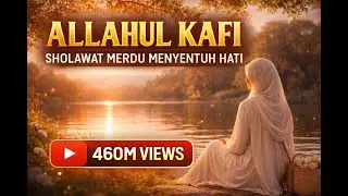 Allahul Kafi – Sholawat Paling Merdu | Vokal Anak Perempuan | Menyentuh Hati