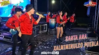 GRUPO MARAVILLA DE ROBIN REVILLA/EN SANTA ANA XALMIMINULCO PUEBLA ASI SE PRESENTARON 06-09-2025
