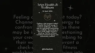 Today's Aries Horoscope - 24/04/24 || Health, Wellness, Love and Relationship
